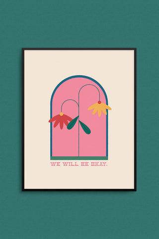 MAD LOVE CREATIVE Everything Will Be Fine Poster