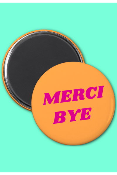 OUI MANON Magnet - Thanks bye